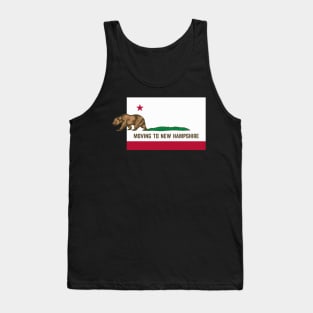 Moving To New Hampshire - Leaving California Funny Design Tank Top